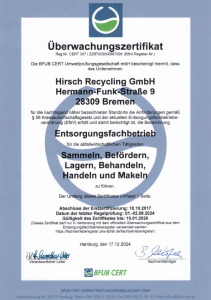 Zertifikat für die Hirsch Recycling GmbH als Entsorgungsfachbetrieb für Sammeln, Befördern, Lagern, Behandeln, Handeln und Makeln, gültig bis 10.01.2026.